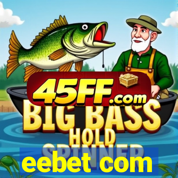 eebet com